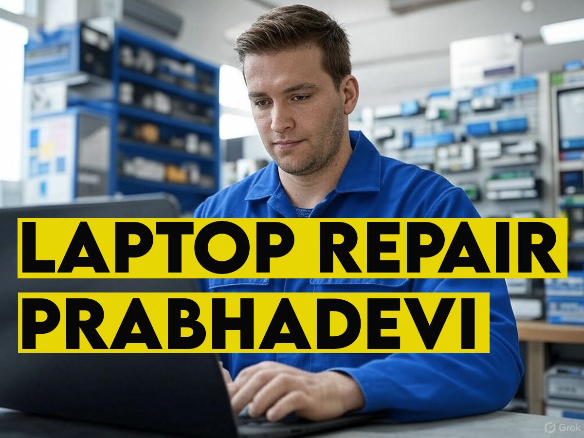 laptop repair prabhadevi